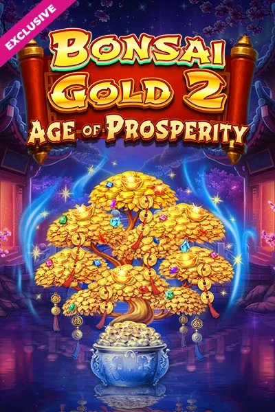 Bonsai Gold 2 Age of Prosperity slot